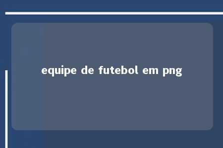 equipe de futebol em png