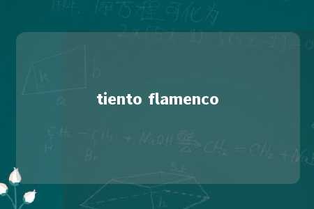 tiento flamenco