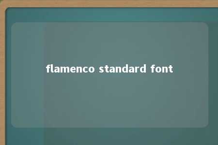 flamenco standard font