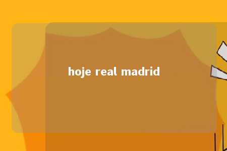 hoje real madrid