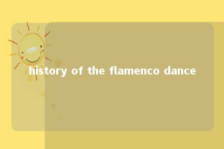 history of the flamenco dance