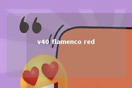 v40 flamenco red