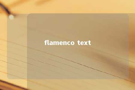 flamenco text