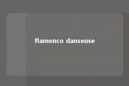 flamenco danseuse