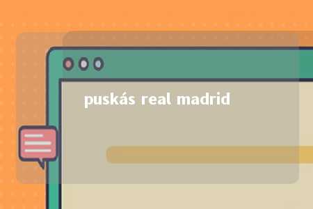 puskás real madrid