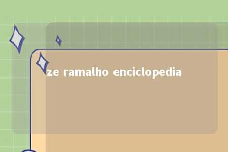 ze ramalho enciclopedia