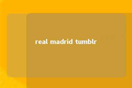 real madrid tumblr