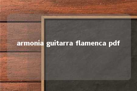 armonia guitarra flamenca pdf