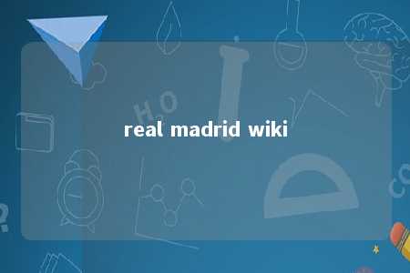 real madrid wiki