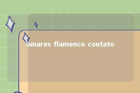 lunares flamenco contato