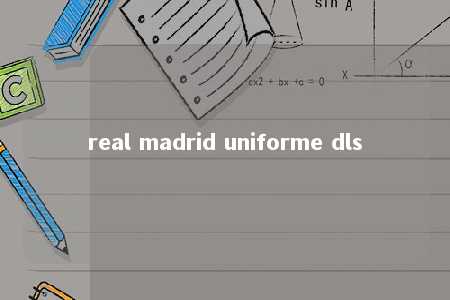 real madrid uniforme dls