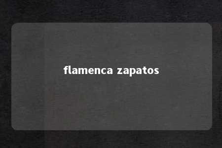 flamenca zapatos