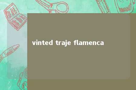 vinted traje flamenca