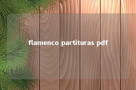 flamenco partituras pdf