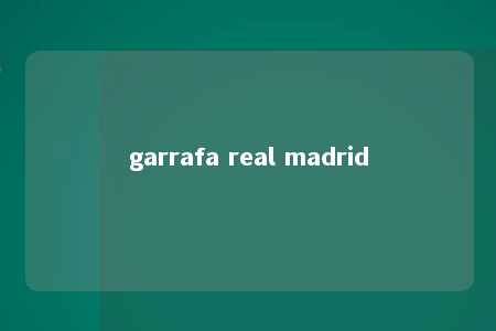 garrafa real madrid