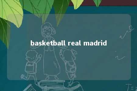 basketball real madrid