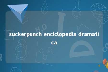 suckerpunch enciclopedia dramatica