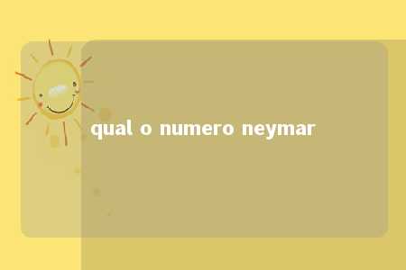 qual o numero neymar