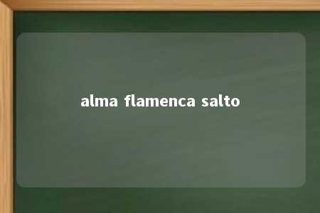 alma flamenca salto