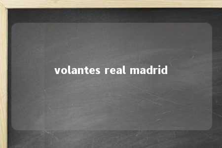 volantes real madrid