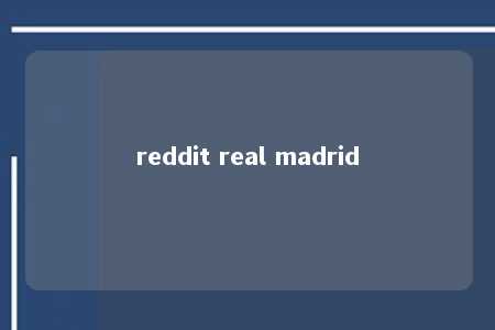 reddit real madrid