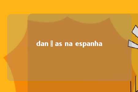 danças na espanha