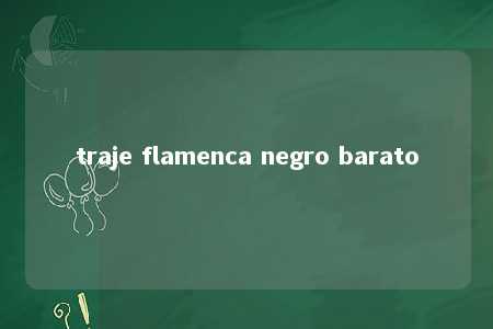 traje flamenca negro barato