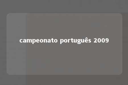 campeonato português 2009