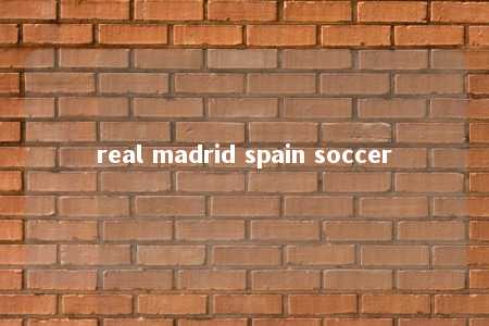 real madrid spain soccer