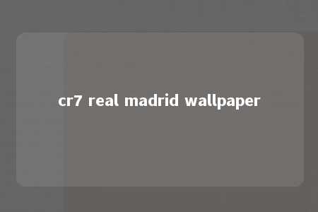 cr7 real madrid wallpaper