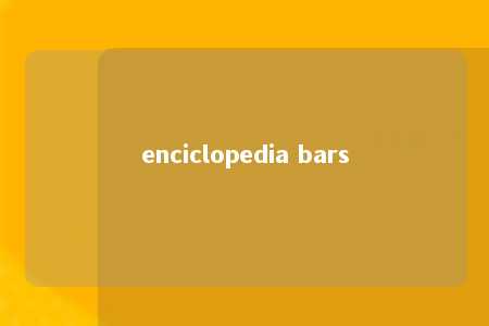 enciclopedia bars