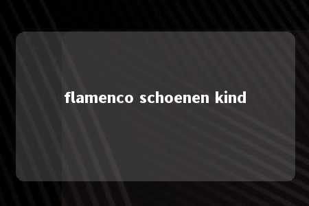 flamenco schoenen kind