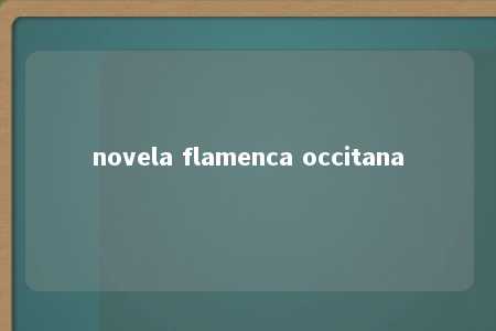 novela flamenca occitana