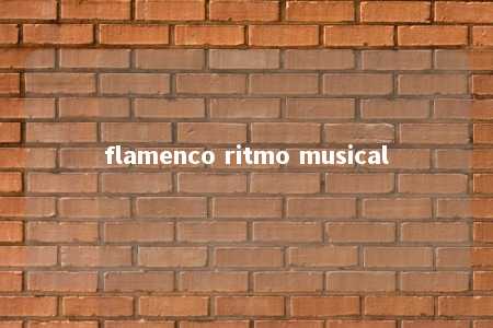 flamenco ritmo musical