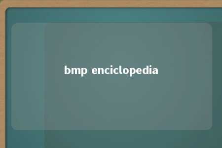 bmp enciclopedia